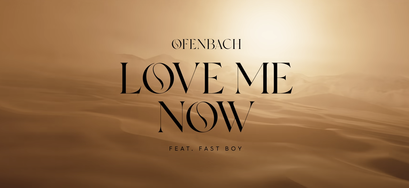 Clip OFENBACH LOVE ME NOW